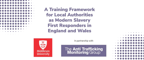A Training Framework  for Local Authorities  as Modern Slavery  First Responders in  England and Wales supporting image